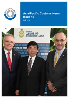 Asia/Pacific Customs News (July 2014) - Issue 46